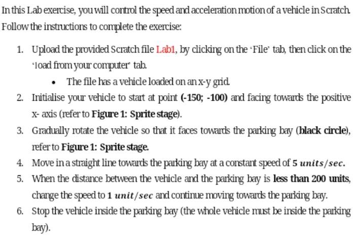 In This Lab Exercise You Will Control The Speed And Acceleration Motion Of A Vehicle In Scratch Follow The Instruction 1