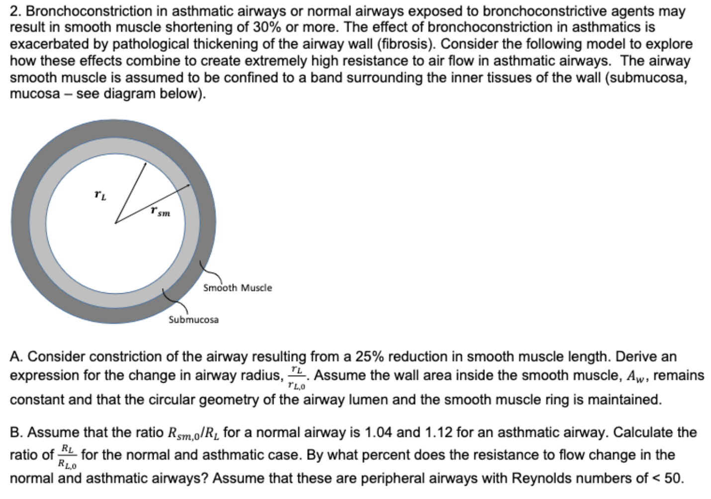 2 Bronchoconstriction In Asthmatic Airways Or Normal Airways Exposed To Bronchoconstrictive Agents May Result In Smooth 1