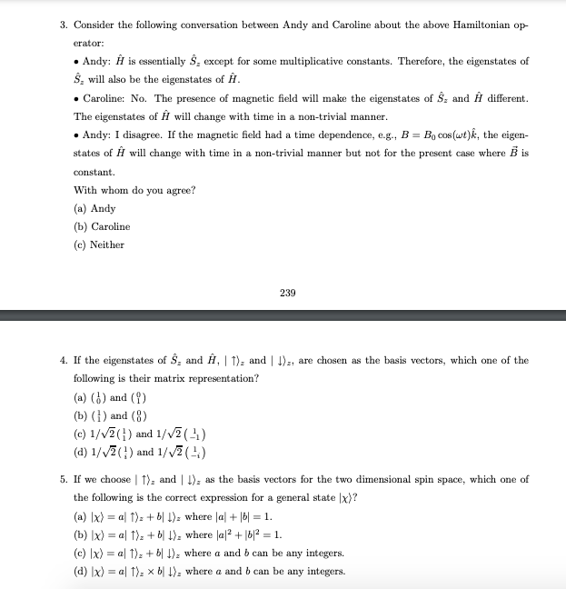 3 Consider The Following Conversation Between Andy And Caroline About The Above Hamiltonian Op Erator Andy H Is Es 1