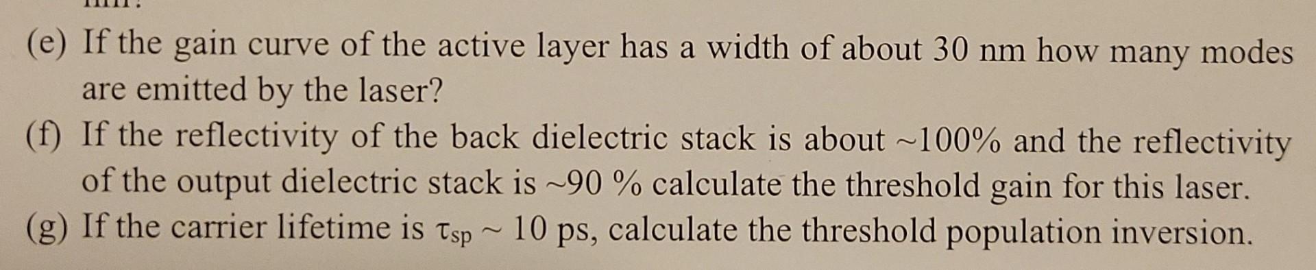Problem 2 3 37 5 Points Optical Communications Laser You Are Designing A Vcsel Laser Based On In Gai Xasyp1 Y Inp 2
