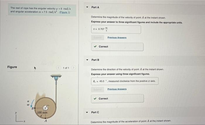The Reel Of Rope Has The Angular Velocity W 5 Rad S And Angular Acceleration A 7 5 Rad S Figure 1 Figure 1 Of 1 100 1