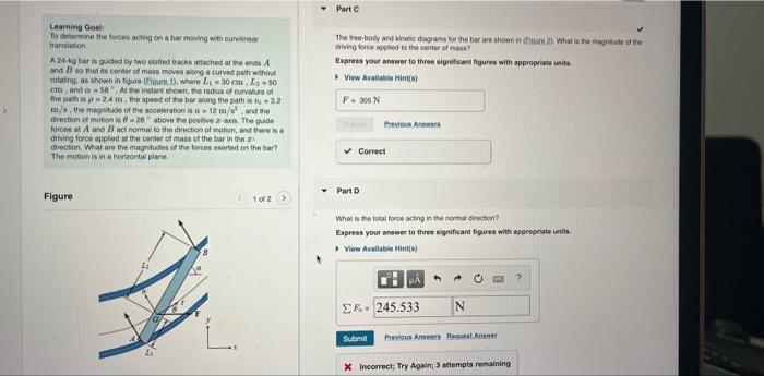 Learning Goal To Determine The Forces Acting On A Bar Moving With Curvilinear Translation A 24 Kg Bar Is Guided By Two 2