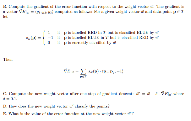 Suppose That You Have The Following Collection T Of Data Points In Two Dimensions X 4 1 12 3 3 2 4 Y 1 2 B B R R B The 2