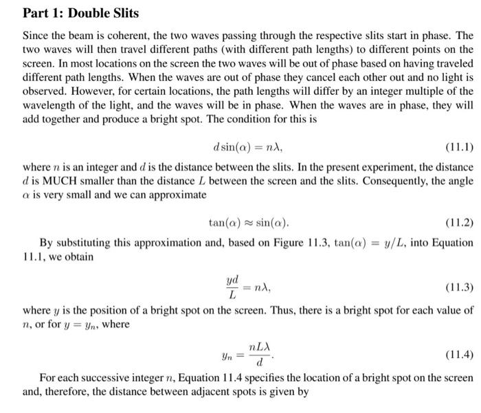 Part 1 Double Slits Since The Beam Is Coherent The Two Waves Passing Through The Respective Slits Start In Phase The 1