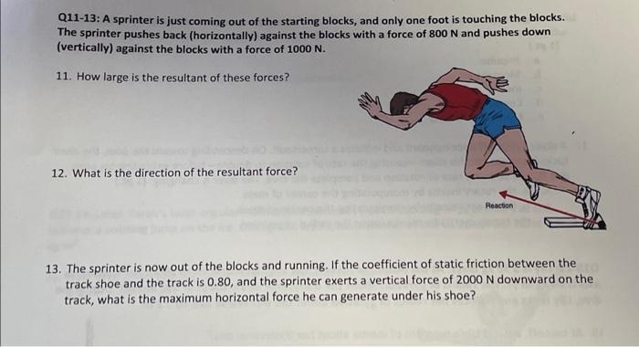 Q11 13 A Sprinter Is Just Coming Out Of The Starting Blocks And Only One Foot Is Touching The Blocks The Sprinter Pus 1
