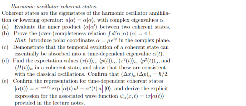Harmonic Oscillator Coherent States Coherent States Are The Eigenstates Of The Harmonic Oscillator Annihila Tion Or Lo 1