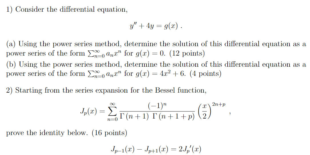 1 Consider The Differential Equation Y 4y G X A Using The Power Series Method Determine The Solution Of This 1