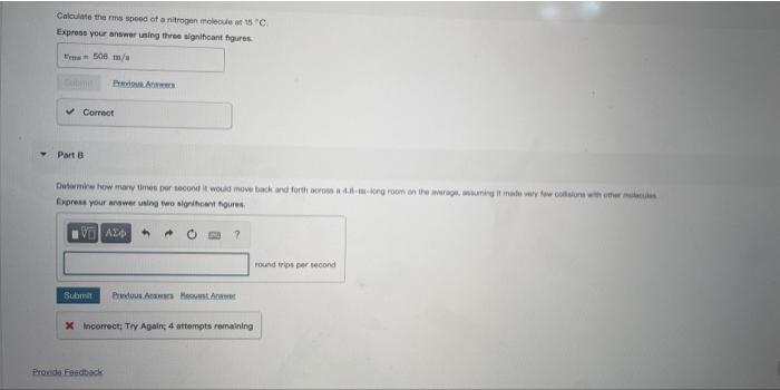Calculate The Rms Speed Of A Nitrogen Molecule At 15 C Express Your Answer Using Three Significant Figures Fems 506 M 1
