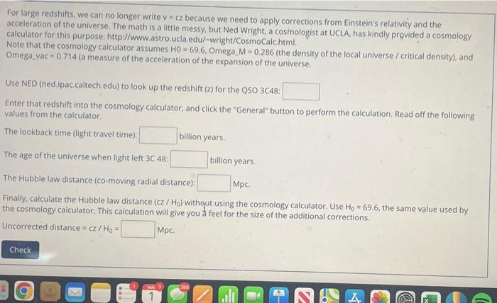 For Large Redshifts We Can No Longer Write V Cz Because We Need To Apply Corrections From Einstein S Relativity And T 1