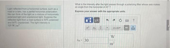 Light Reflected From A Horizontal Surface Such As A Road Or A Lake Has A Partial Horizontal Polarization We Can Think 2