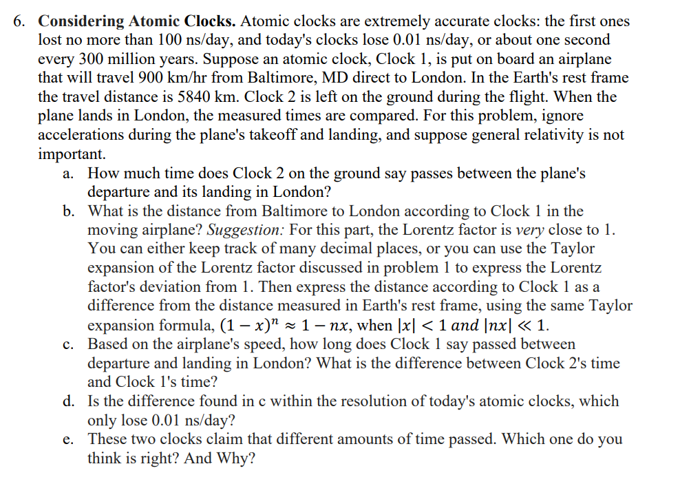 6 Considering Atomic Clocks Atomic Clocks Are Extremely Accurate Clocks The First Ones Lost No More Than 100 Ns Day 1