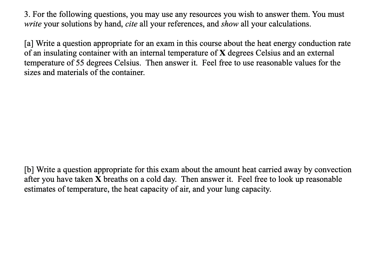 3 For The Following Questions You May Use Any Resources You Wish To Answer Them You Must Your Solutions By Hand Cite 1
