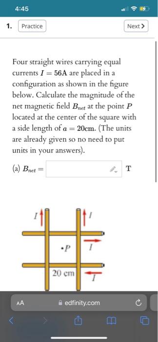 4 45 1 Practice Next Four Straight Wires Carrying Equal Currents I 56a Are Placed In A Configuration As Shown In Th 1