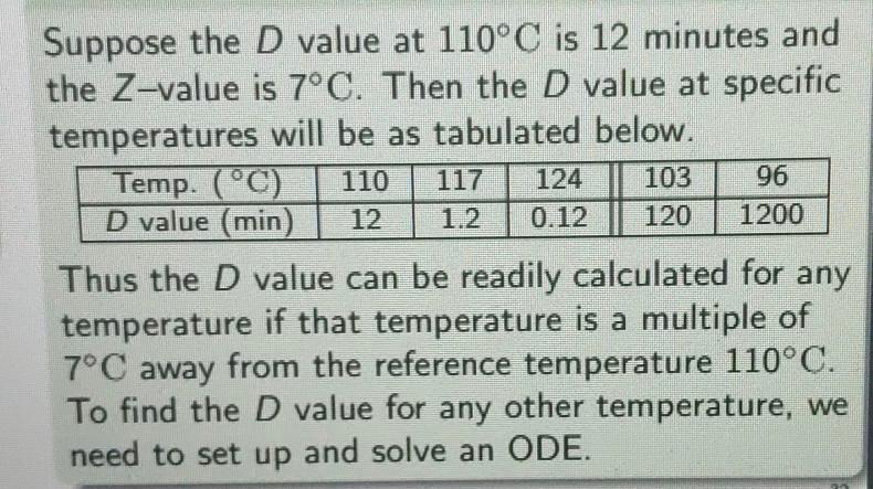 Suppose The D Value At 110 C Is 12 Minutes And The Z Value Is 7 C Then The D Value At Specific Temperatures Will Be As 1