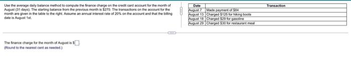 Use The Average Daily Balance Method To Compute The Finance Charge On The Credit Card Account For The Month Of August 3 1