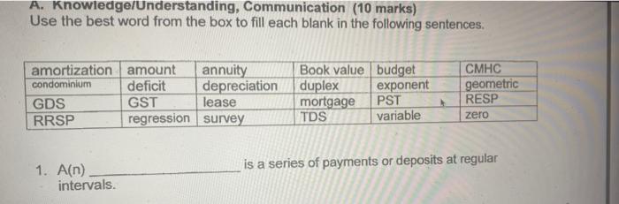 A Knowledge Understanding Communication 10 Marks Use The Best Word From The Box To Fill Each Blank In The Following 1