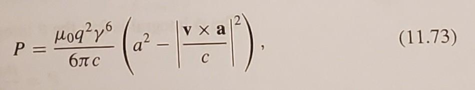 3 For An Instant When The Acceleration A Makes An Angle X With The Velocity Vector V The Total Power Radiated Is Given 2