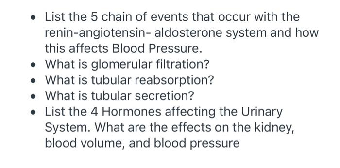 List The 5 Chain Of Events That Occur With The Renin Angiotensin Aldosterone System And How This Affects Blood Pressu 1