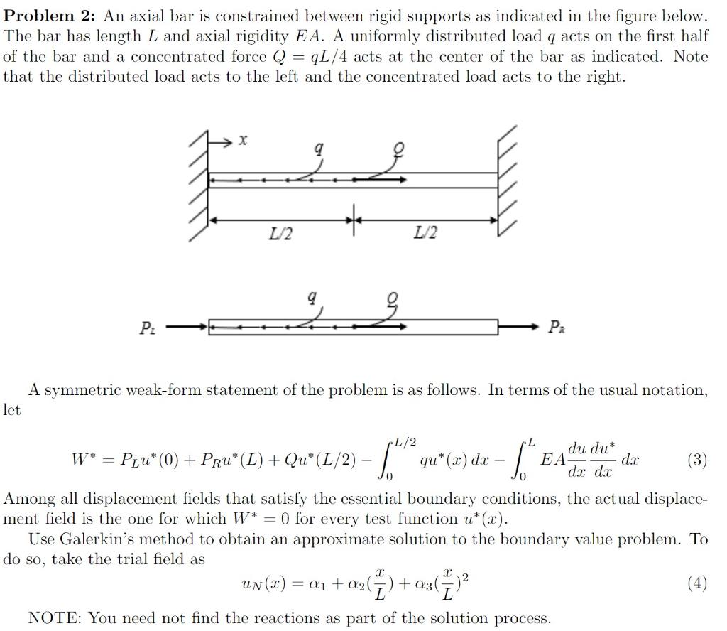 Problem 3 Consider Again The Boundary Value Problem Introduced In Problem 2 We Wish Now To Obtain An Approximate Sol 2