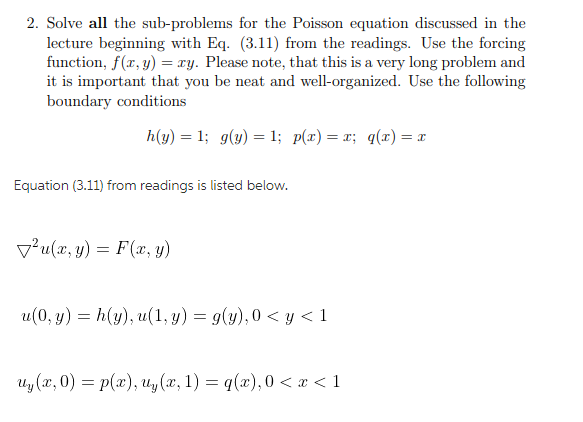 2 Solve All The Sub Problems For The Poisson Equation Discussed In The Lecture Beginning With Eq 3 11 From The Readi 1