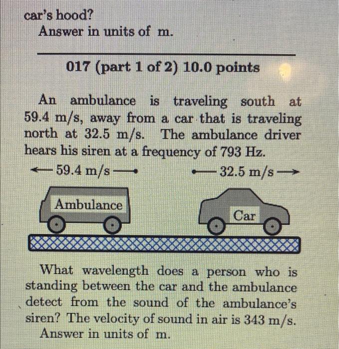 015 Part 1 Of 2 10 0 Points An Ambulance Is Traveling East At 58 5 M S Behind It A Car Travels Along The Same Direc 3