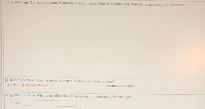 7 Problem 11 Suppose Your 49 Mm Focal Length Camera Lens Is 55 Mm Away From The Image Sensor In The Camera 50 Part 1