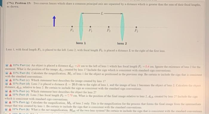 7 Problem 15 Two Convex Lenses Which Share A Common Principal Axis Are Separated By A Distance Which Is Greater Than 1