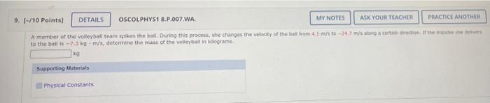 9 10 Points Details Oscolphys18 P 007 Wa My Notes Ask Your Teacher Practice Another A Member Of The Volleyball Team 1
