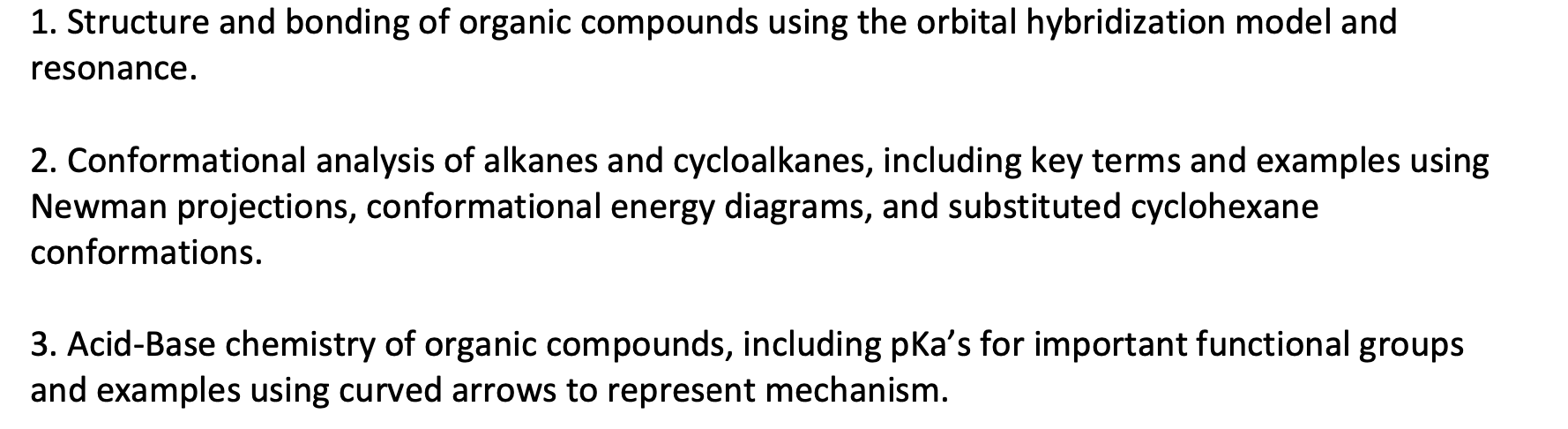 1 Structure And Bonding Of Organic Compounds Using The Orbital Hybridization Model And Resonance 2 Conformational Ana 1