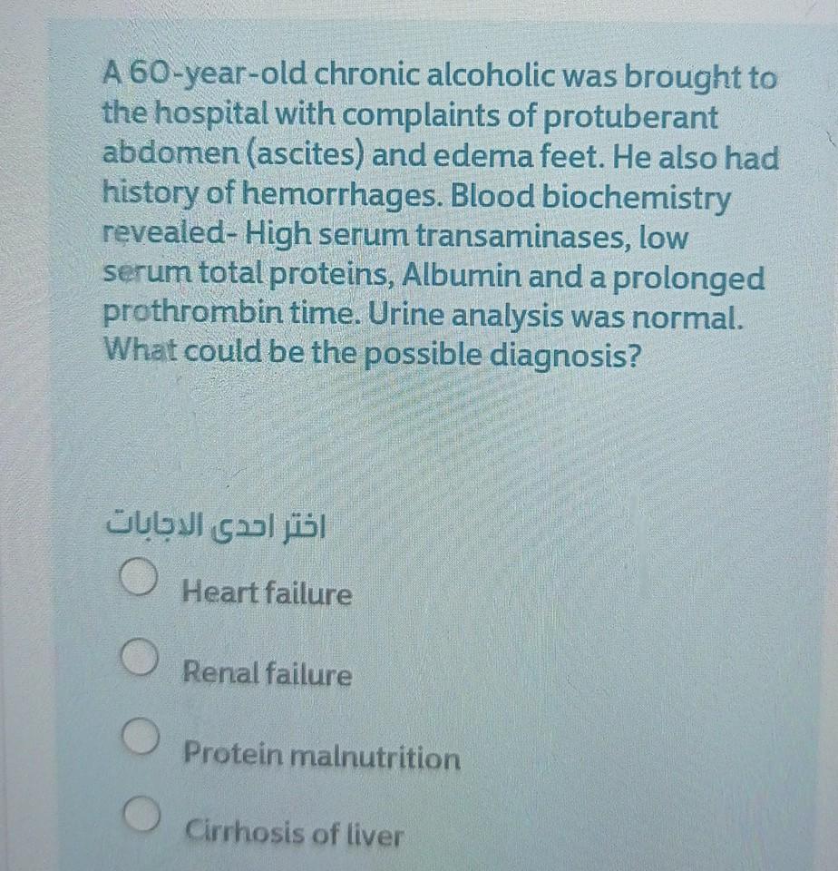 A 60 Year Old Chronic Alcoholic Was Brought To The Hospital With Complaints Of Protuberant Abdomen Ascites And Edema F 1