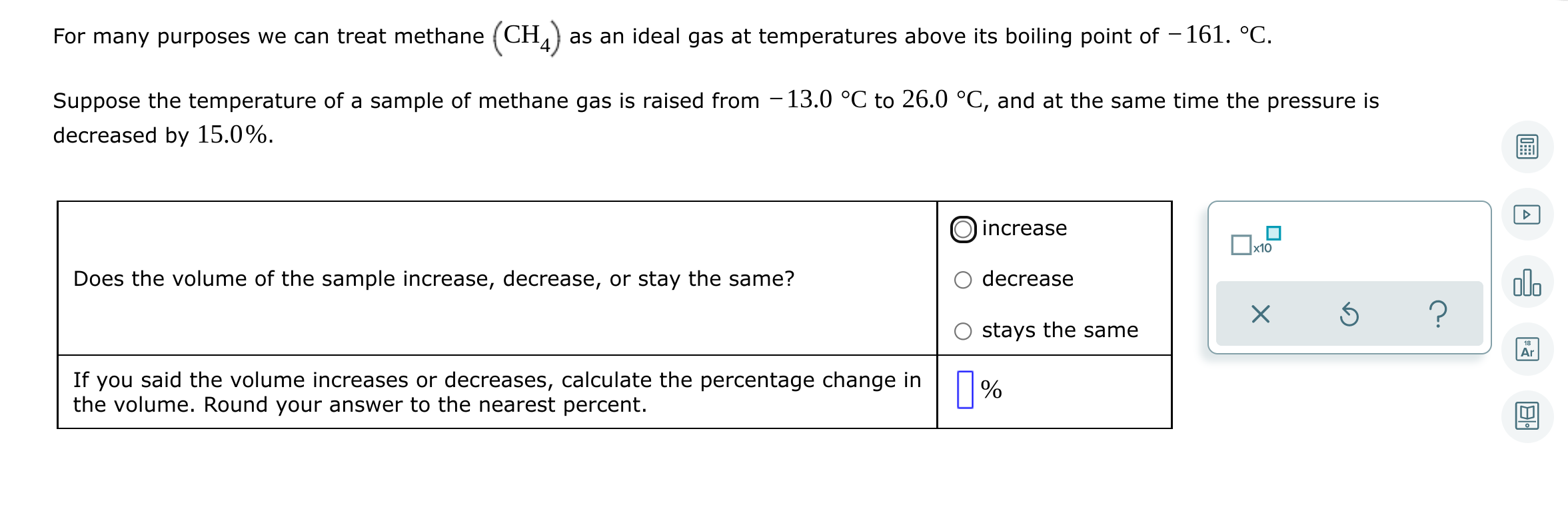 For Many Purposes We Can Treat Methane Ch4 As An Ideal Gas At Temperatures Above Its Boiling Point Of 161 C Suppos 1