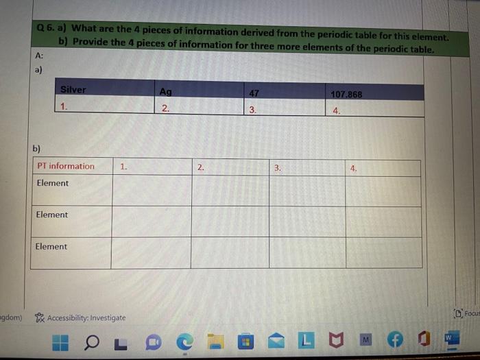 Q6 A What Are The 4 Pieces Of Information Derived From The Periodic Table For This Element B Provide The 4 Pieces Of 1