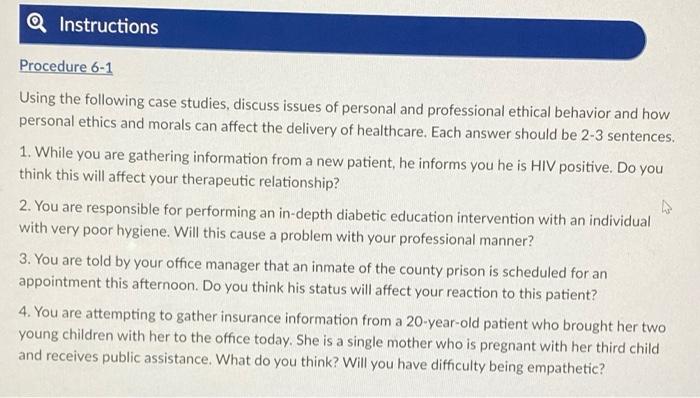 A Instructions Procedure 6 1 Using The Following Case Studies Discuss Issues Of Personal And Professional Ethical Behav 1