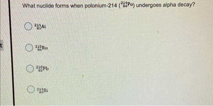 Fill In The Missing Particle 24 Pu 211 Am Ole 0 1 Or Fill In The Missing Particle 221 Al 213bi 217 Fr 223fr 21 4