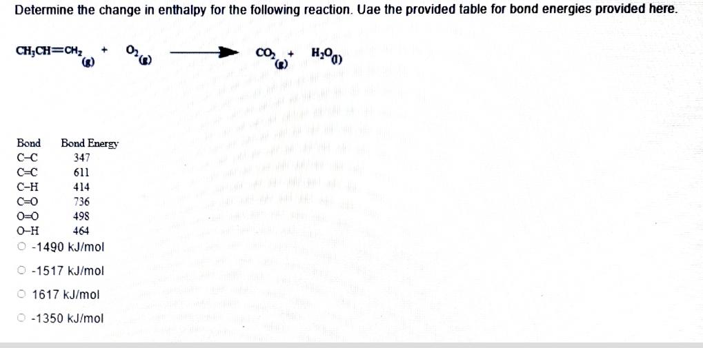 Calculate The Enthalpy Of The Following Reaction Using The Values For Bond Energies Given In The Table H Cch G Cl 9 3