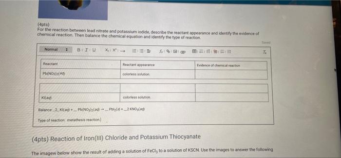 4pts For The Reaction Of Hydrogen Peroxide Describe The Reactant Appearance And Identify The Evidence Of Chemical Rea 4