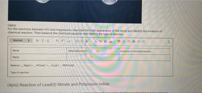 4pts For The Reaction Of Hydrogen Peroxide Describe The Reactant Appearance And Identify The Evidence Of Chemical Rea 5