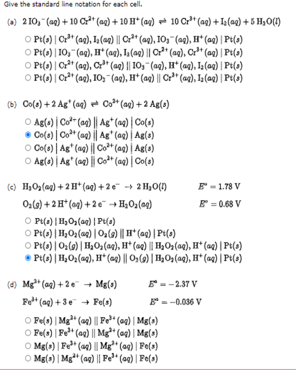 Give The Standard Line Notation For Each Cell A 2103 Aq 10 C1 Aq 10 H Aq 10 Cr Aq I Aq 5 H O 1