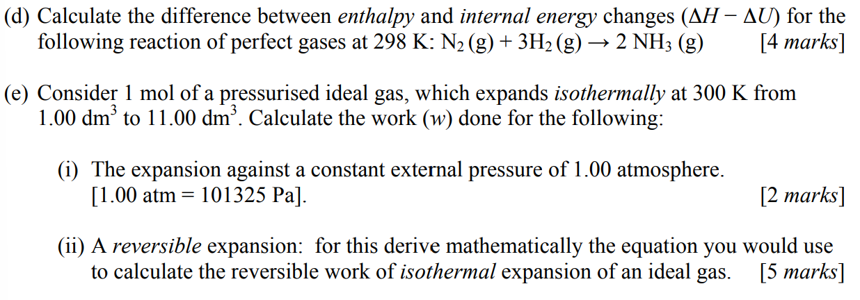 D Calculate The Difference Between Enthalpy And Internal Energy Changes Ah Au For The Following Reaction Of Perfec 1