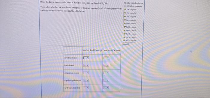 Draw The Lewis Structures For Carbon Disulfide Cs And Methanol Cho Then Select Whether Each Molecule Has Yes Or Do 1