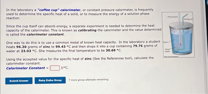 In The Laboratory A Coffee Cup Calorimeter Or Constant Pressure Calorimeter Is Frequently Used To Determine The Spec 1