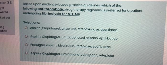 Stion 33 Yet Wered Based Upon Evidence Based Practice Guidelines Which Of The Following Antithrombotic Drug Therapy Reg 1