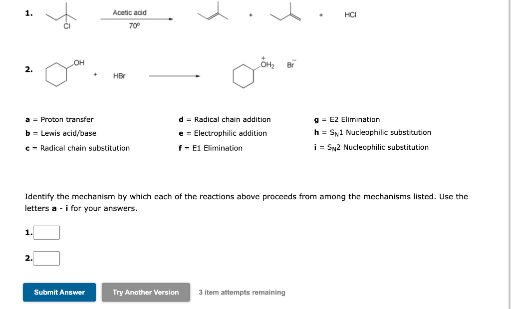 Acetic Acid 70 Hci Oh Oh 2 Hbr A Proton Transfer D Radical Chain Addition G E2 Elimination B Lewis Acid Base E El 1