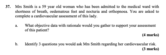 A 37 Mrs Smith Is A 59 Year Old Woman Who Has Been Admitted To The Medical Ward With Shortness Of Breath Oedematous F 1