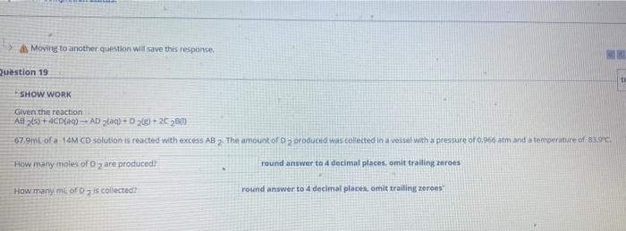 Moving To Another Question Will Save This Response 10 Show Work Given The Reaction Ab S 4cd Aq Ad Aq D G 2 1