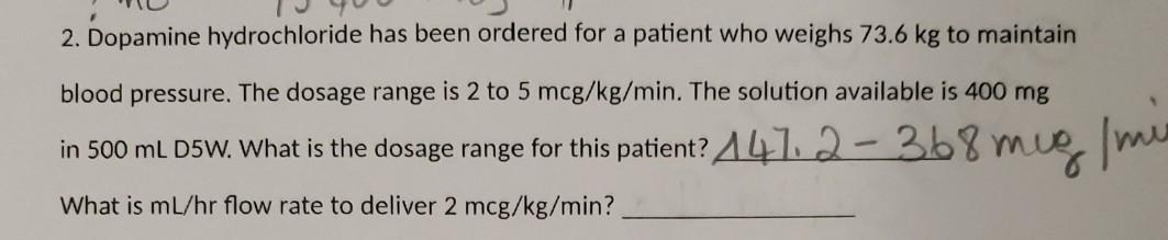 7 A Dosage Of Medication At A Concentration Of 2 G In 500 Ml D5w Is Ordered To Infuse At 96 Mg Hr Ml Hr Flow Rate 5 3