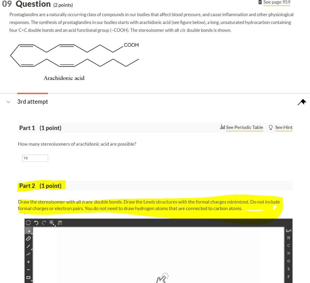 E See Page 959 09 Question 2 Points Prostaglandins Are A Naturally Occurring Class Of Compounds In Our Bodies That Aff 1