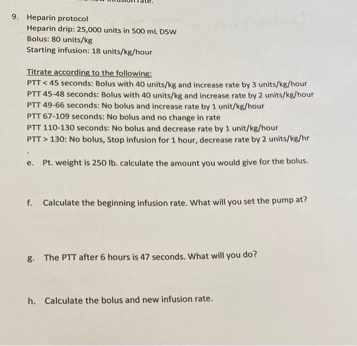 9 Heparin Protocol Heparin Drip 25 000 Units In 500 Ml D5w Bolus 80 Units Kg Starting Infusion 18 Units Kg Hour Titr 1