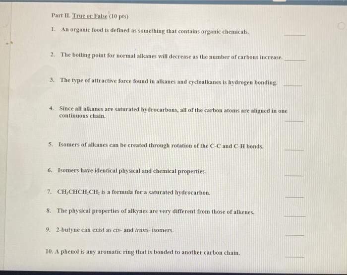 Part Ii True Or False 10 Pts 1 An Organic Food Is Defined As Something That Contains Organic Chemicals 2 The Boili 1