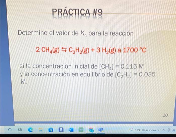 If The Initial Concentration Of Ch4 0 115 M And The Equilibrium Concentration Of C2h2 0 035 M 1